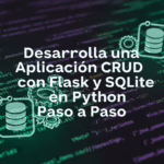 Desarrolla una Aplicación CRUD con Flask y SQLite en Python Paso a Paso