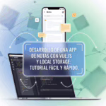 Desarrollo de una App de Notas con Vue.js y Local Storage: Tutorial Fácil y Rápido