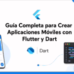 Guía Completa para Crear Aplicaciones Móviles con Flutter y Dart