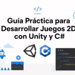 Guía Práctica para Desarrollar Juegos 2D con Unity y C#